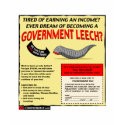 Become a Government Leech t-shirts
