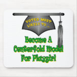 Become A Model Mousepad
