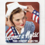 Become A Nurse Mouse Pad