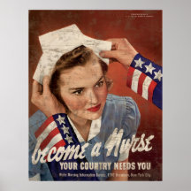 Become A Nurse Your Country Needs You Poster