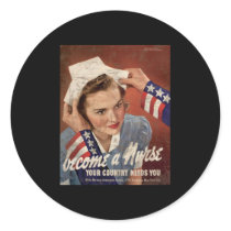 Become A Nurse Your Country Needs You Round Sticker