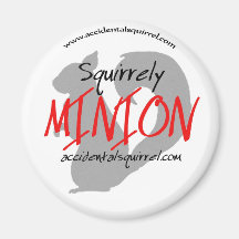 Become a Squirrely Minion! Fridge Magnet