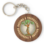 Become a Treehugger Key Chains