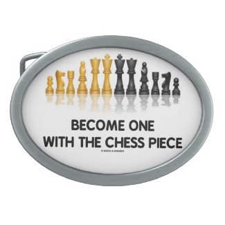 Become One With The Chess Piece (Reflective Chess) Belt Buckles