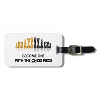 Become One With The Chess Piece (Reflective Chess) Travel Bag Tag