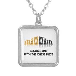Become One With The Chess Piece (Reflective Chess) Pendants