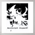 Become Spirit.  Shapeshift! posters