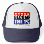 Become the One Percent, Anti-Occupy Wall Street Hats