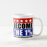 Become the One Percent, Anti-Occupy Wall Street Mug