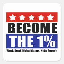 Become the One Percent, Anti-Occupy Wall Street Stickers