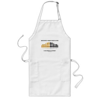 Becoming A Great Chess Player Is Endless Journey apron