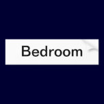 Bedroom Door Sign/ bumper stickers