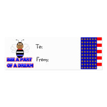 Bee A Part Of A Dream Gift Tag business cards by bugspot Bee A Part Of A Dream Gift Tag business cards