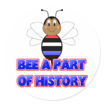 Bee A Part Of History Sticker