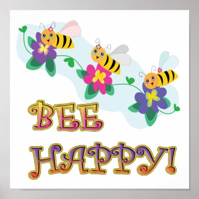 bee be happy three cute bumble bees poster by super_shop