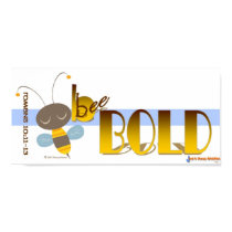 Bee Bold posters by cmitch1116 Bee Bold posters