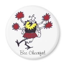 Bee Cheerful Magnet