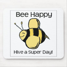 bee happy - Hive a super day Mouse Pad
