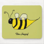 Bee Happy Mouse Pad