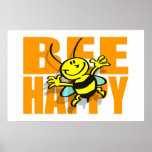 Bee Happy Poster