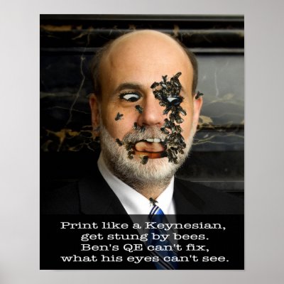 Bee-ing Ben Bernanke Print by WilliamBanzai7