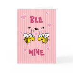 Bee Mine Greeting Card