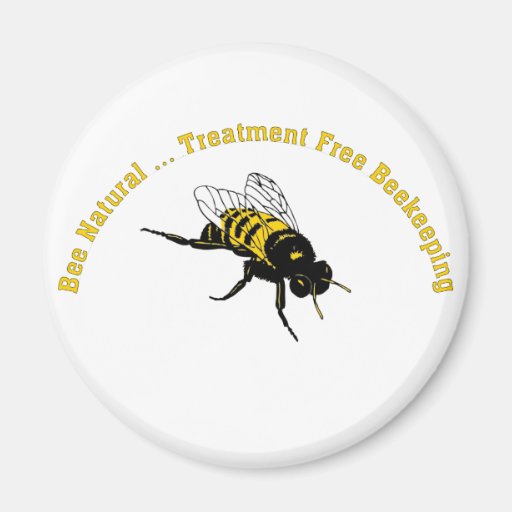 Bee Natural ... Treatment Free Beekeeping Refrigerator Magnet