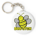 Bee-Otch Key Chains