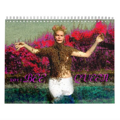 BEE  QUEEN • 2011 • CALENDAR by PinkPearlDragonPosse