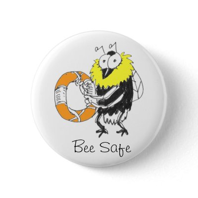 Bee Safe Button Badge by BBCT_UK
