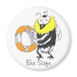 Bee Safe magnet