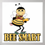 bee smart bumble bee with pencil posters