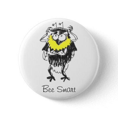 Bee Smart button badge by BBCT_UK