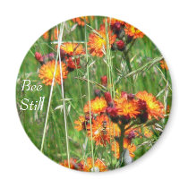Bee Still Magnet