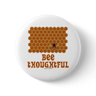 Bee Thoughtful (Bee On Honeycomb Background) Pins