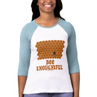 Bee Thoughtful (Bee On Honeycomb Background) Tshirt