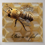 Bee u ti ful print