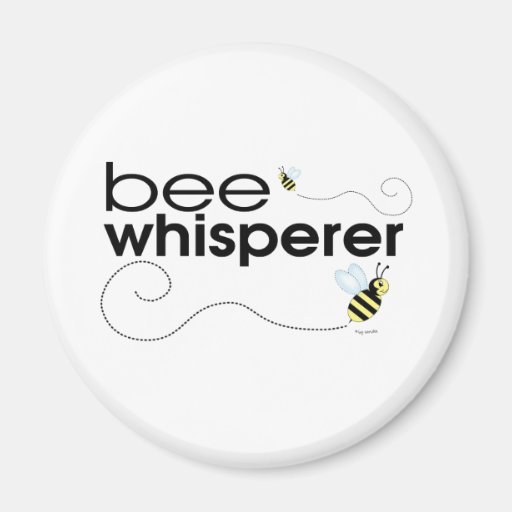 Bee Whisperer Magnet