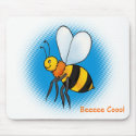 Beeeee Coool - mousepad