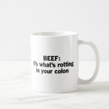 Beef Rotting in Your Colon Coffee Mug