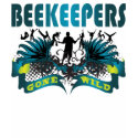 Beekeepers Gone Wild t-shirts by busybrain Beekeepers Gone Wild t-shirts