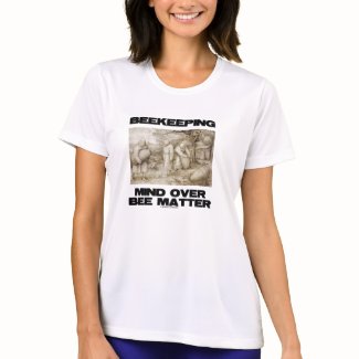 Beekeeping Mind Over Matter (The Beekeepers) shirt