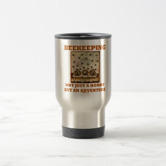 Beekeeping Not Just A Hobby But An Adventure 15 Oz Stainless Steel Travel Mug