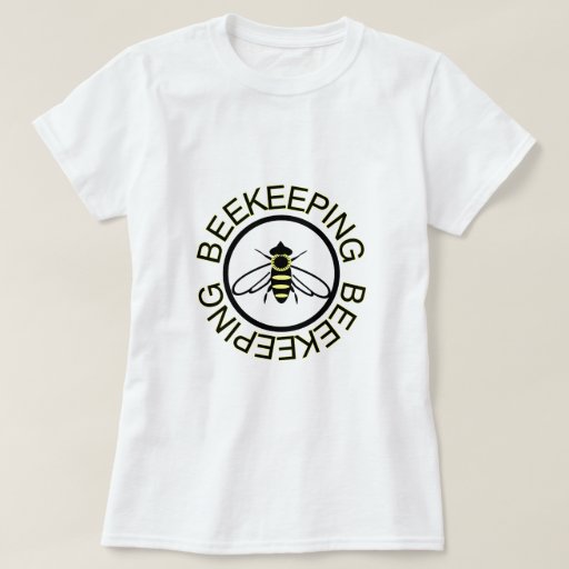 Beekeeping T Shirt Zazzle