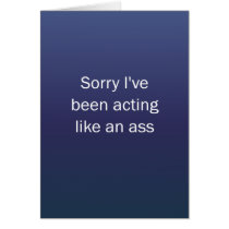 Been Acting Like An Ass cards by BlackCards Been Acting Like An Ass cards