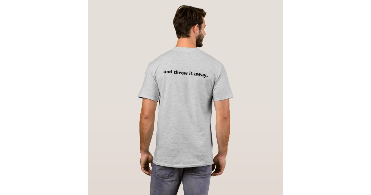 been there done that have the t shirt