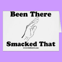 Been There Smacked That cards