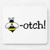 Beeotch Mouse Pads
