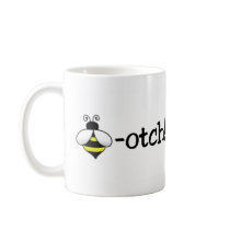Beeotch Coffee Mug