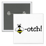 Beeotch Pins